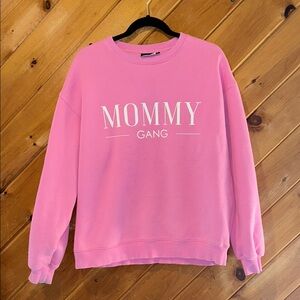 Fancy homebody small shop “Mommy Gang” bright pink crewneck sweatshirt